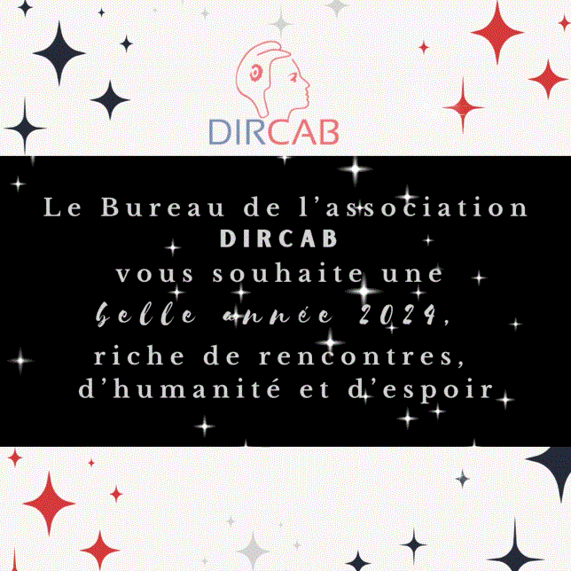 Le Bureau et le Conseil d'administration de Dircab vous souhaitent une belle et heureuse année